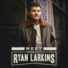 Meet Ryan Larkins - Single