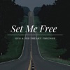 Set Me Free (2022 Version) - Single