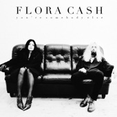 flora cash - You're Somebody Else