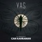 Yas - Can Kahraman lyrics