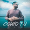 Como Tú - Single