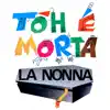 Stream & download Toh, è morta la nonna! (Original Motion Picture Soundtrack) [Remastered 2022]