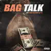 Bag Talk - Single (feat. Boom Box Bravo & FTR) - Single album lyrics, reviews, download