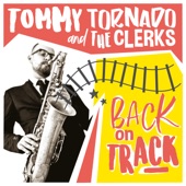 Tommy Tornado - Back On Track