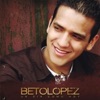 Beto Lopez - Te Necesito
