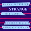 Strange (Live) - Single album lyrics, reviews, download