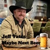 Maybe Next Beer - Single