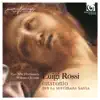 Rossi: Oratorio per la Settimana Santa album lyrics, reviews, download