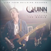 Quinn Sullivan - All Around The World