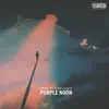 Purple Noon - Single album lyrics, reviews, download