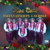 Faltan Cinco Pa'las Doce - Single