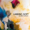 Landing Soft - Single