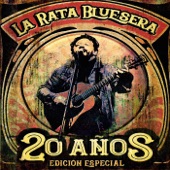 La Rata Bluesera 20 años Edición Especial (Remasterizado 2022) artwork