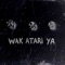 Étoile ou luciole - supervalere & Wak Atari Ya lyrics