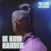 Ik Kom Harder - Single