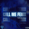 Call Me Fenix - Single