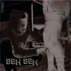 Beh Beh - Single album lyrics, reviews, download