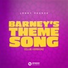 Barney's Theme Song (Club Version) - Single