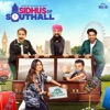 Sidhus Of Southall (Original Motion Picture Soundtrack) - EP