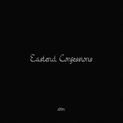Eastend Confessions by Zeina album reviews, ratings, credits