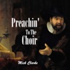 Preachin' to the Choir - Single