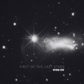 First of the Last Stars - Wrong Star