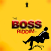 The Boss Riddim 2.0 - EP - Various Artists