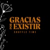 Gracias por Existir - Single