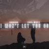 I Won't Let You Go - Single