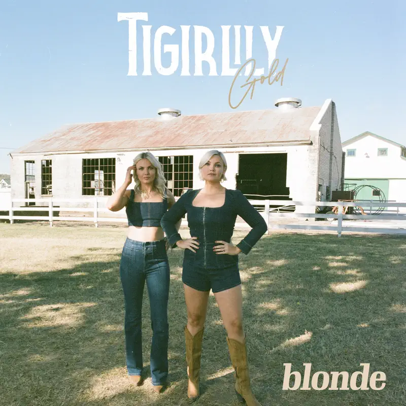 Tigirlily Gold - Blonde - Pre-Single (2023) [iTunes Plus AAC M4A]-新房子