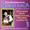 Ramón Ayala y Sus Bravos del Norte, Vol. 2: Ni Por Mil Punados De Oro album lyrics, reviews, download