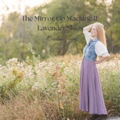 Brittany Jean - The Mirror Go Machine II: Lavender Skies