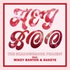 Hey Boo (feat. Mikey Banton & Dakeye) - Single