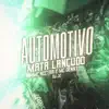 Stream & download Automotivo Mata Lançudo