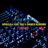 Apollo x Gue Tau x Danza Kuduro (Remix) artwork