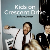 Kids on Crescent Drive - Single
