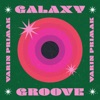 Galaxy Groove - Single
