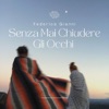 Senza Mai Chiudere Gli Occhi - Single