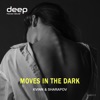Moves in the Dark - Single