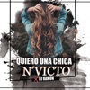 Quiero una chica - Single