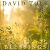 Blessings - David Tolk