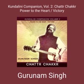 Kundalini Companion, Vol. 2: Chattr Chakkr Power to the Heart / Victory artwork
