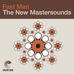 Fast Man (Rare Sounds Remaster) [feat. Cleve Freckleton & The Haggis Horns] - Single by The New Mastersounds & Eddie Roberts album reviews, ratings, credits