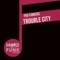 Trouble City (Radio Edit) artwork