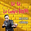 Ea Ea La Cumbia Buena - Single