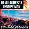 Summer Feeling (Radio Edits) - EP album lyrics, reviews, download