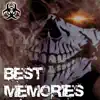 Best Memories - Single album lyrics, reviews, download
