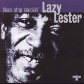 Lazy Lester - Blues Stop Knockin'