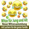Witze für Jung und Alt - neue Witzesammlung mit Lachern für die ganze Familie album lyrics, reviews, download