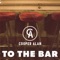 To the Bar - Cooper Alan lyrics